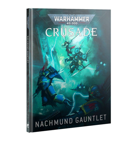 Warhammer 40,000 Crusade: Nachmund Gauntlet - English