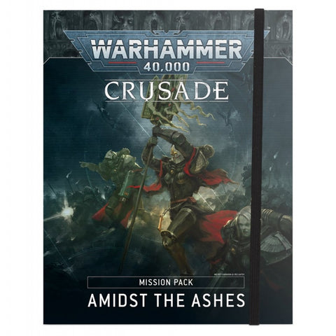 Warhammer 40,000: Crusade: Amidst the Ashes Mission Pack - English